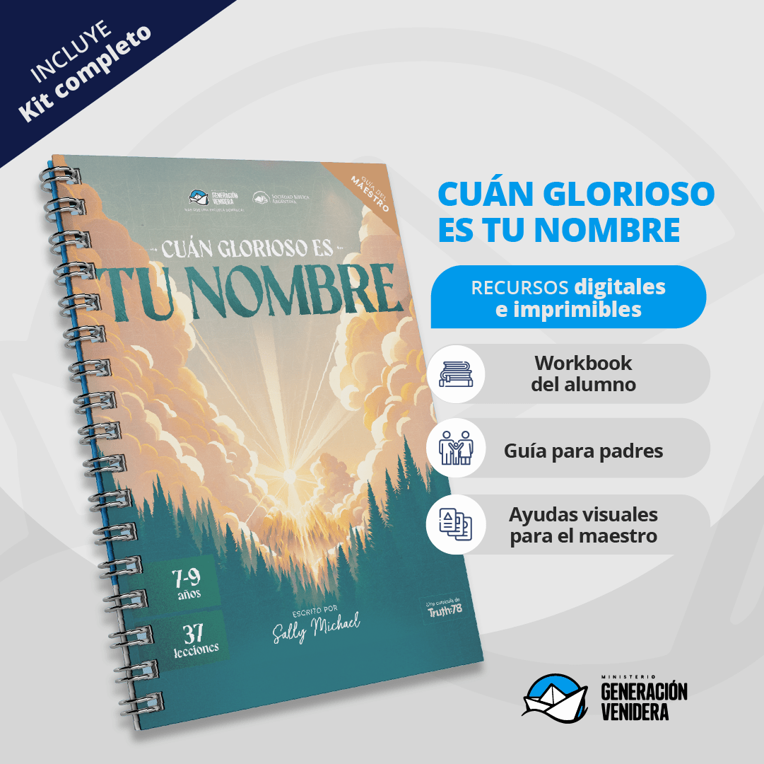 ¡Cuán glorioso es Tu nombre! – Kit de escuela bíblica para niños (Nombres y carácter de Dios)