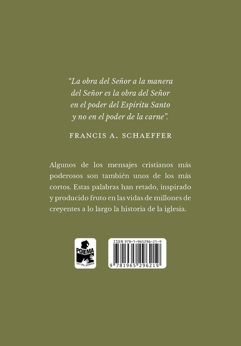 La Obra Del Señor A La Manera Del Señor Y No Hay Gente Pequeña - Francis A. Shaeffer