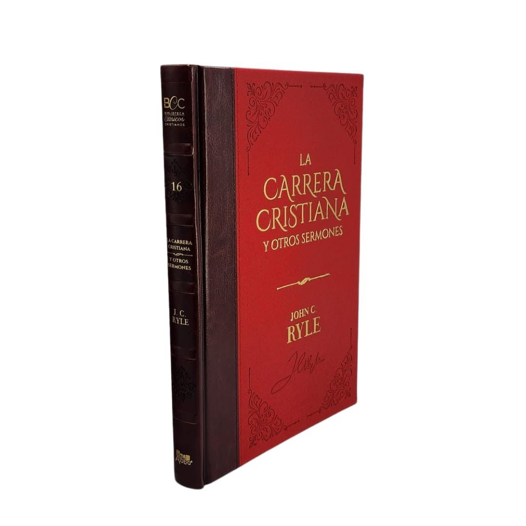 BCC Tomo 16: La Carrera Cristiana y Otros Sermones – J. C. Ryle