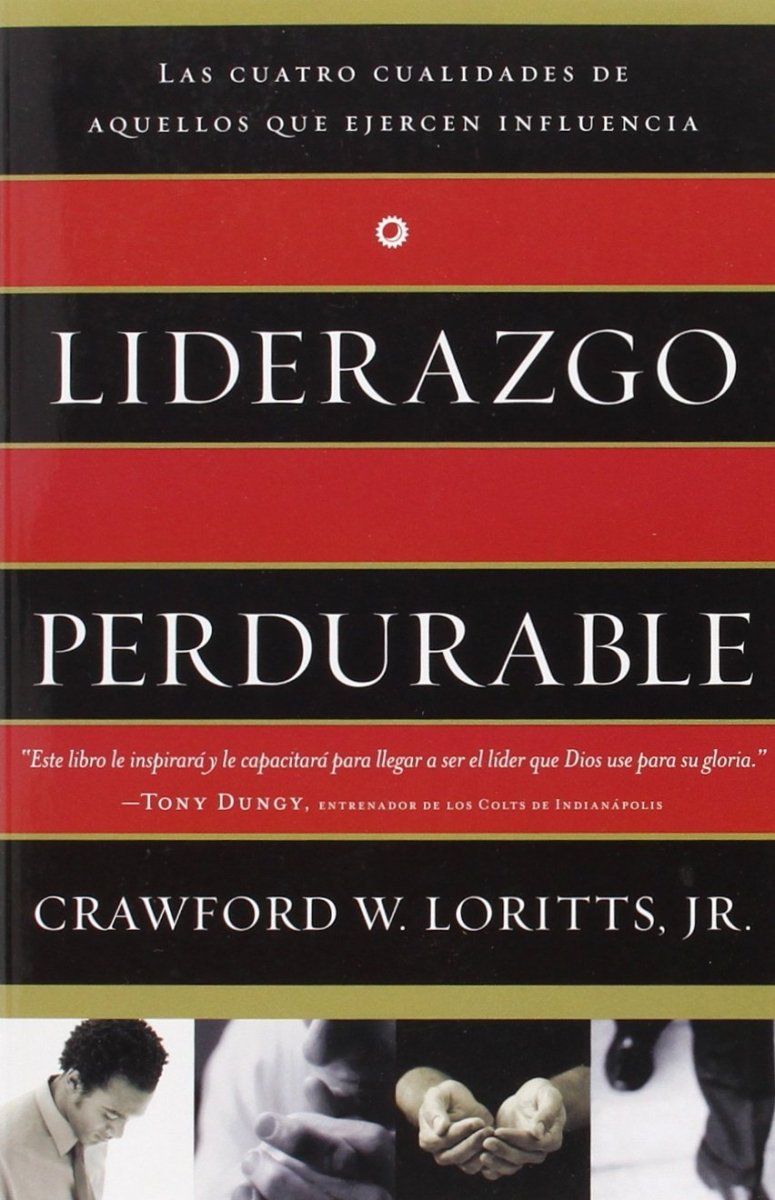 Liderazgo Perdurable - Crawford W. Lorrits