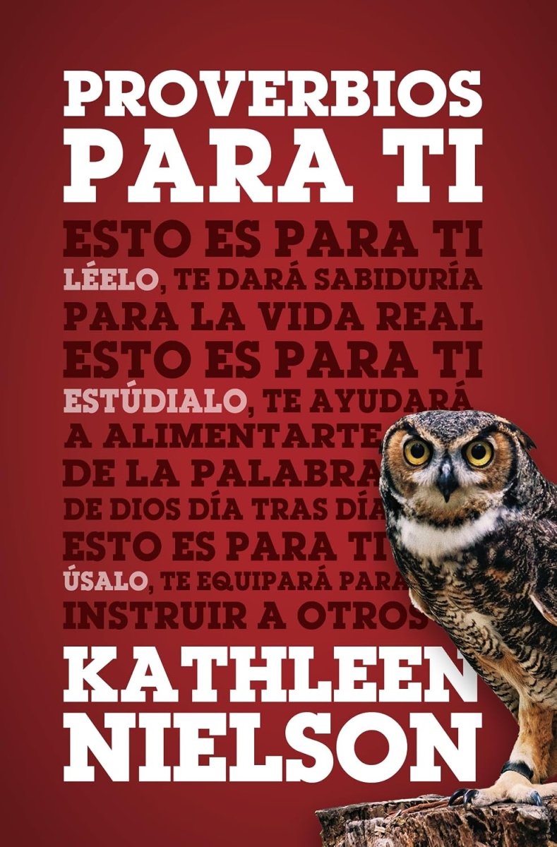 Proverbios Para Ti - Kathleen Nielson