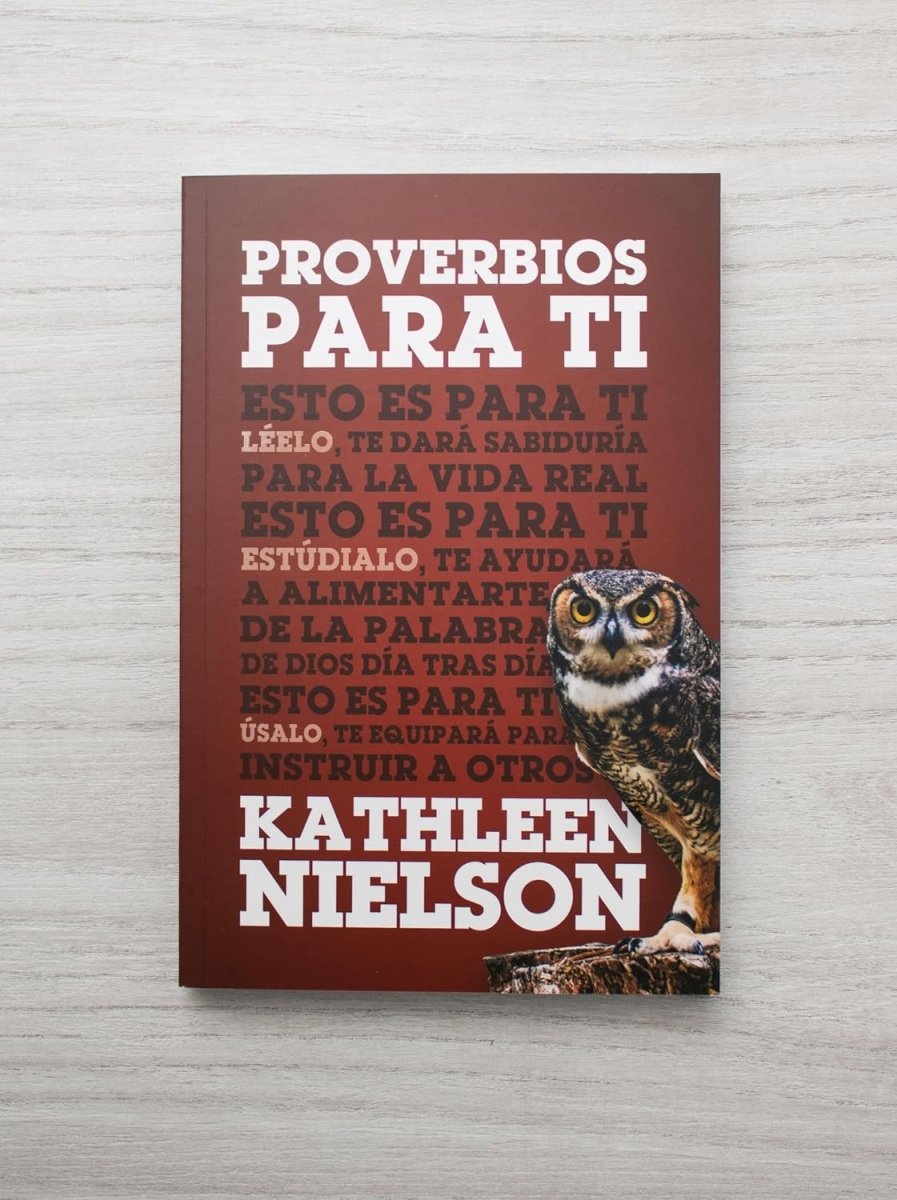 Proverbios Para Ti - Kathleen Nielson