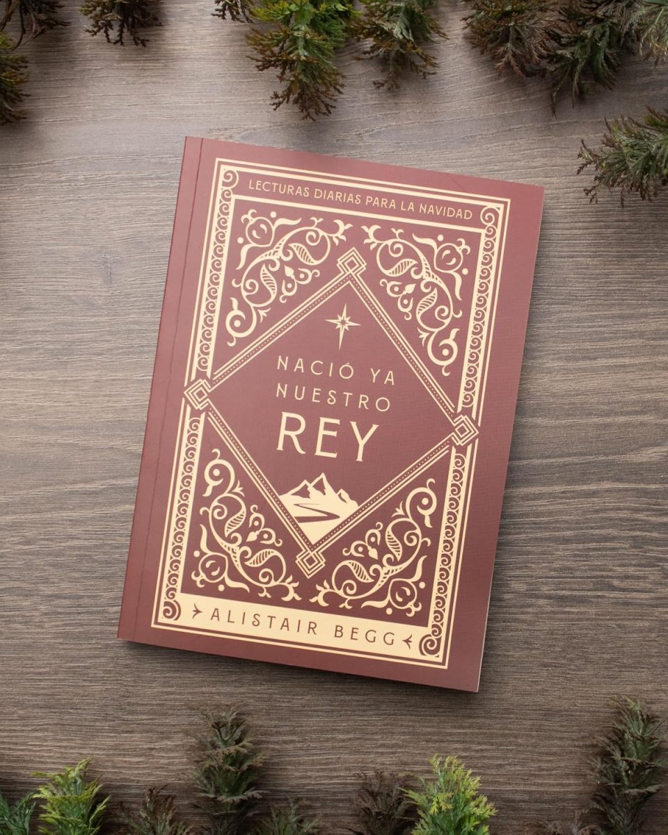 Nació Ya Nuestro Rey - Alistair Begg