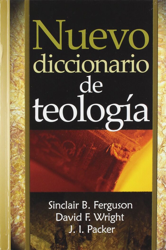 Nuevo Diccionario De Teologia - Mundo Hispano