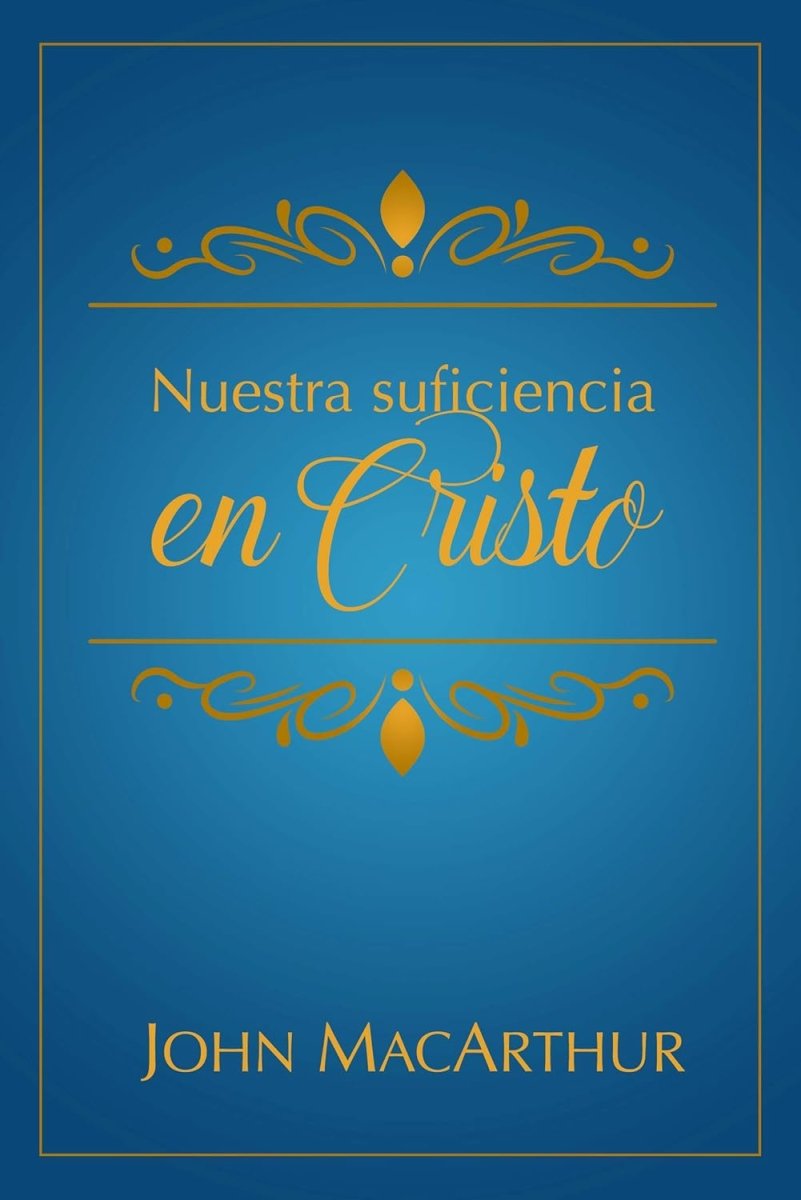 Nuestra Suficiencia En Cristo