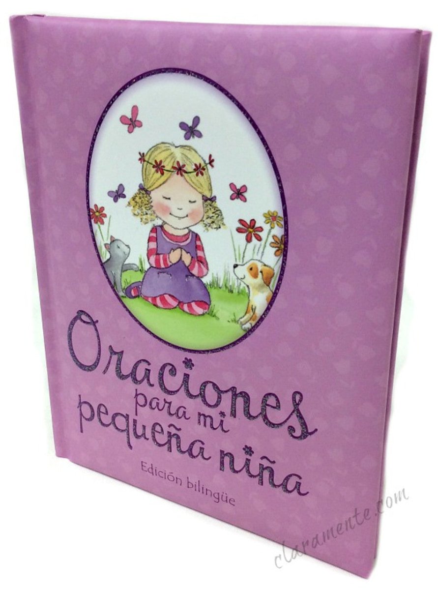 Oraciones Para Mi Pequena Niña (Bilingüe)