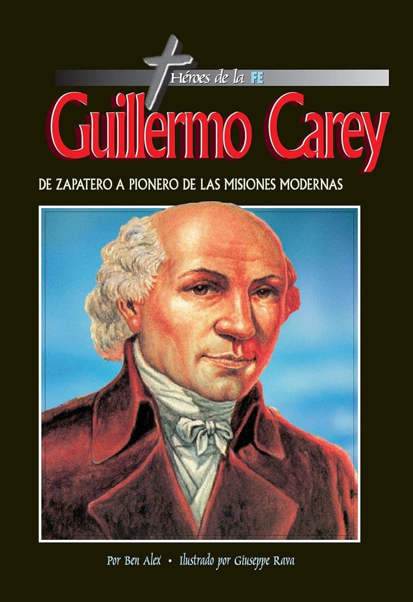 Guillermo Carey - De Zapatero A Pionero