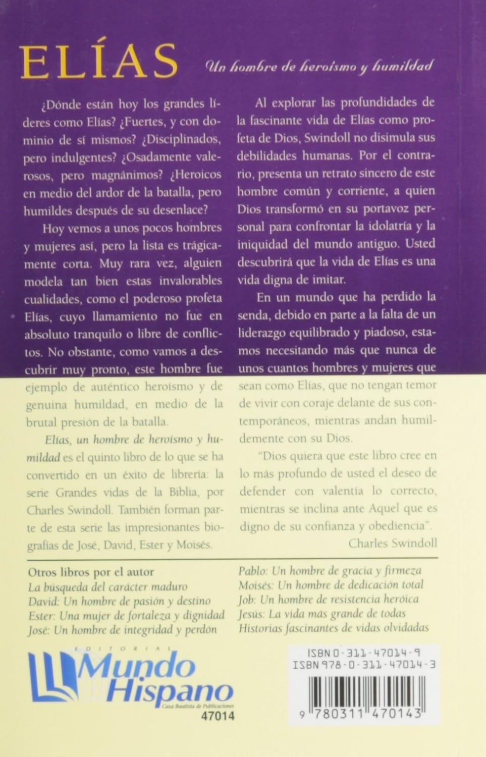 Elias: Un Hombre De Heroísmo Y Humildad (Bolsillo)