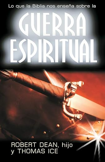 Lo Que La Biblia Enseña Sobre La Guerra Espiritual