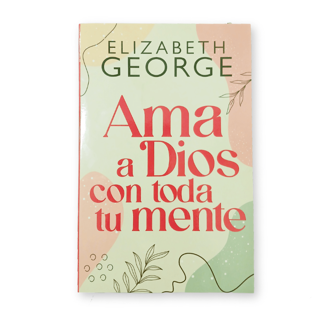 Ama A Dios Con Toda Tu Mente