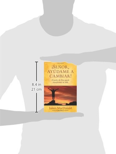 Señor, Ayúdame A Cambiar!