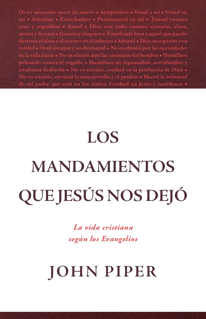 Los Mandamientos Que Jesús Nos Dejó