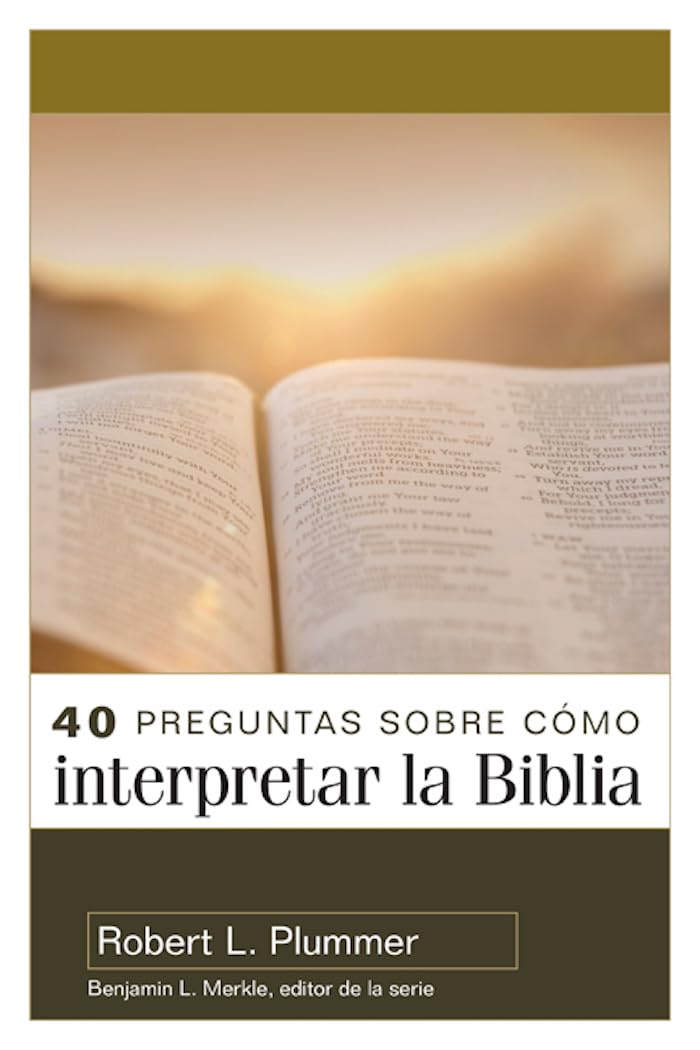 40 Preguntas Sobre Como Interpretar La Biblia