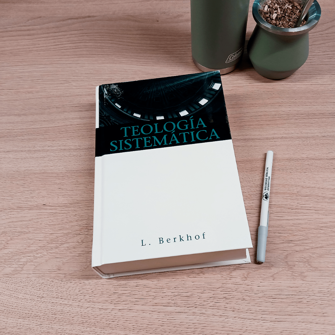 Teología Sistemática (nueva Edicion), Louis Berkhof