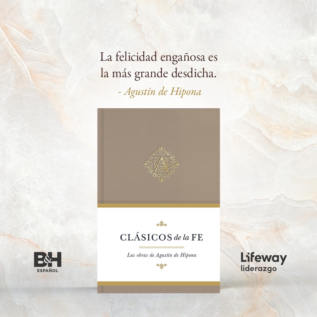 Clasicos de la Fe: Agustín de Hipona