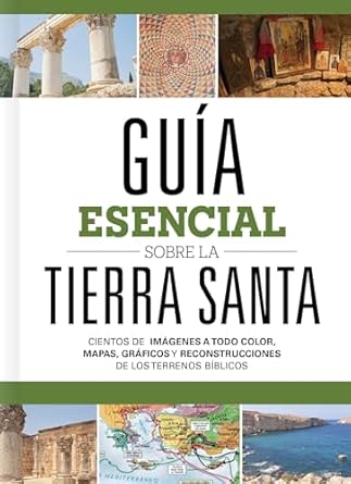 Guia Esencial sobre la Tierra Santa