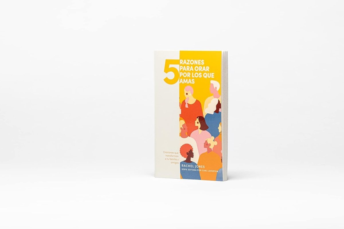 5 razones para orar por los que amas
