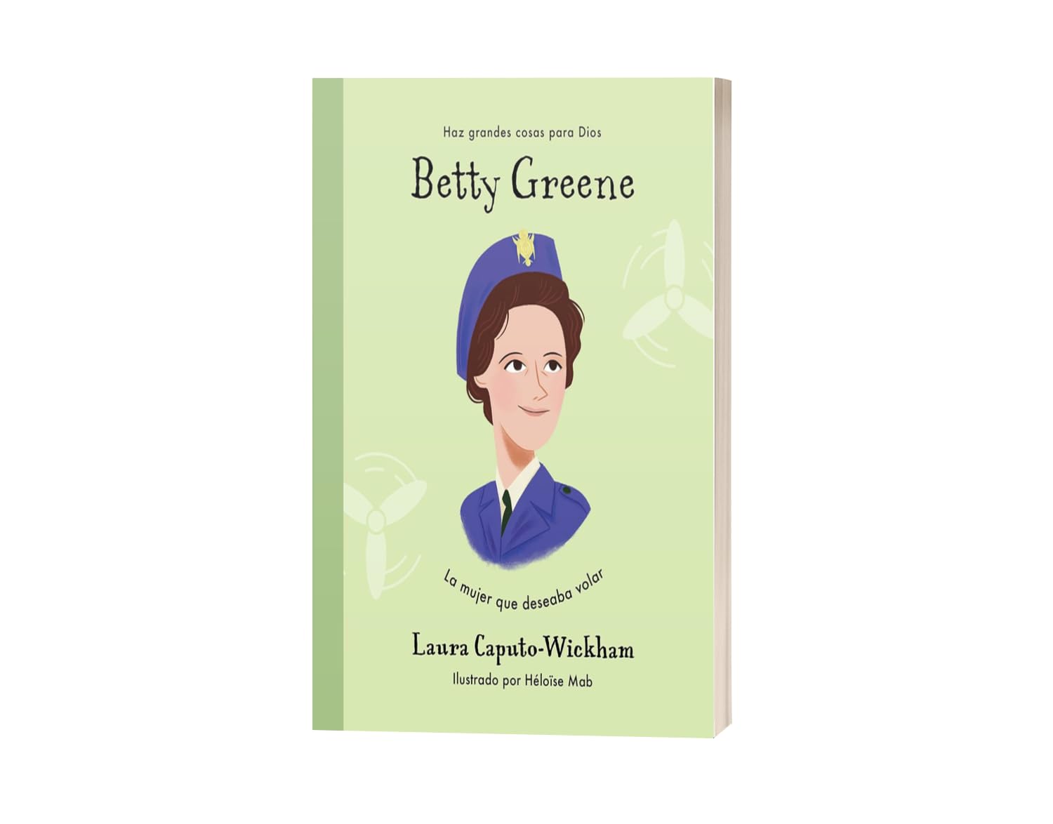 Betty Greene la mujer que deseaba volar para niños