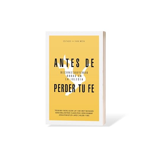Antes De Perder Tu Fe