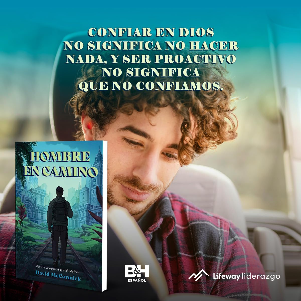 Hombre en el Camino: Pasos de vida para el aprendiz de Jesús