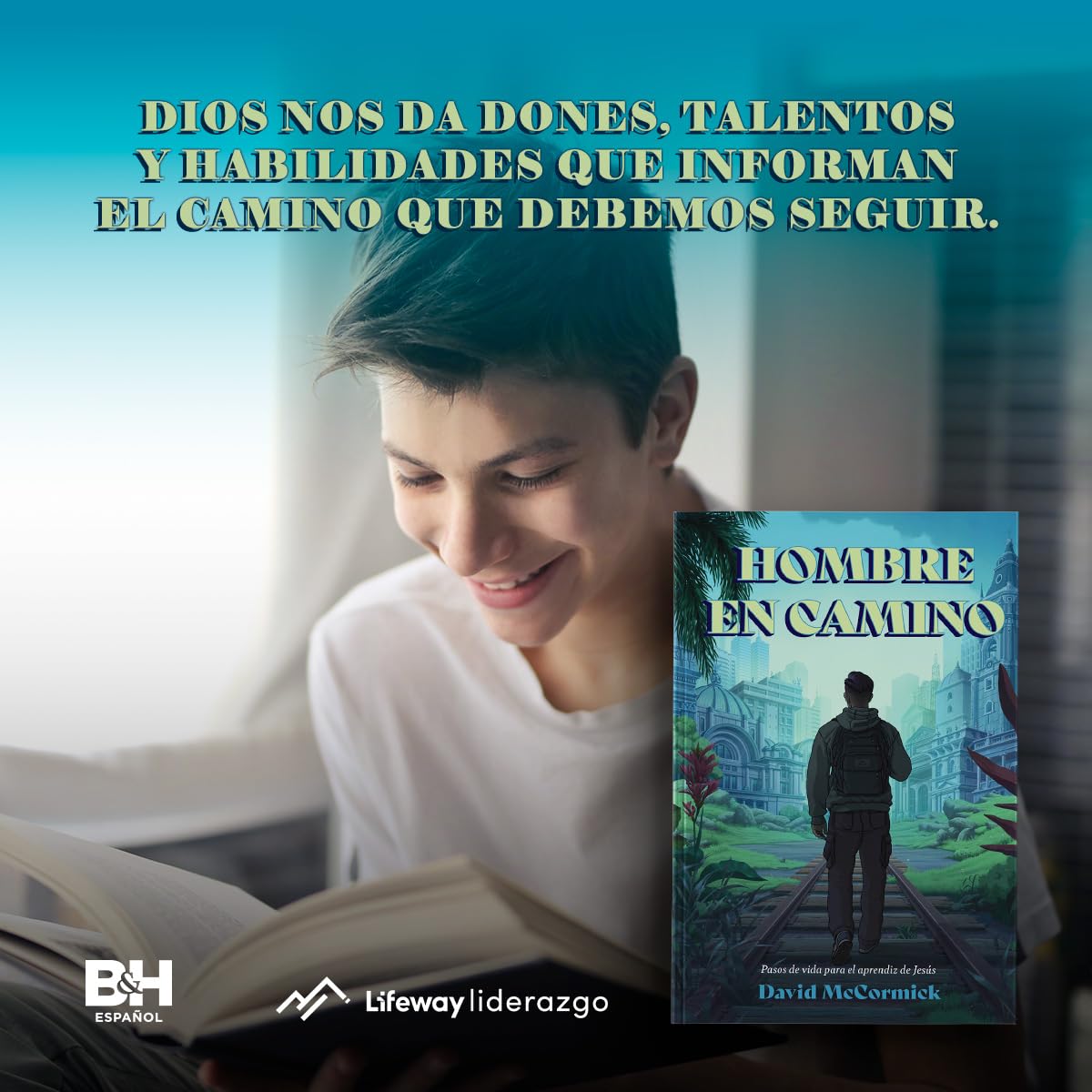 Hombre en el Camino: Pasos de vida para el aprendiz de Jesús