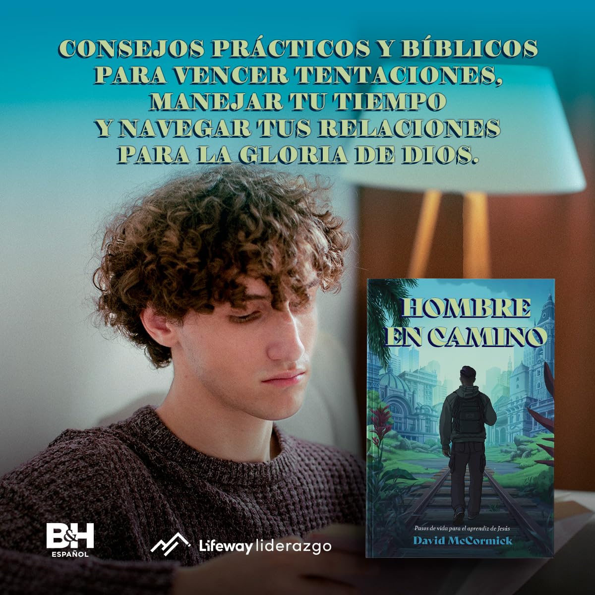 Hombre en el Camino: Pasos de vida para el aprendiz de Jesús