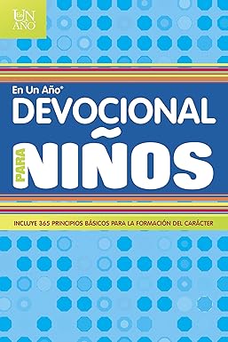 Devocional En Un Año Para Niños, Volumen 1