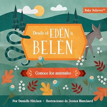 Desde El Eden A Belen