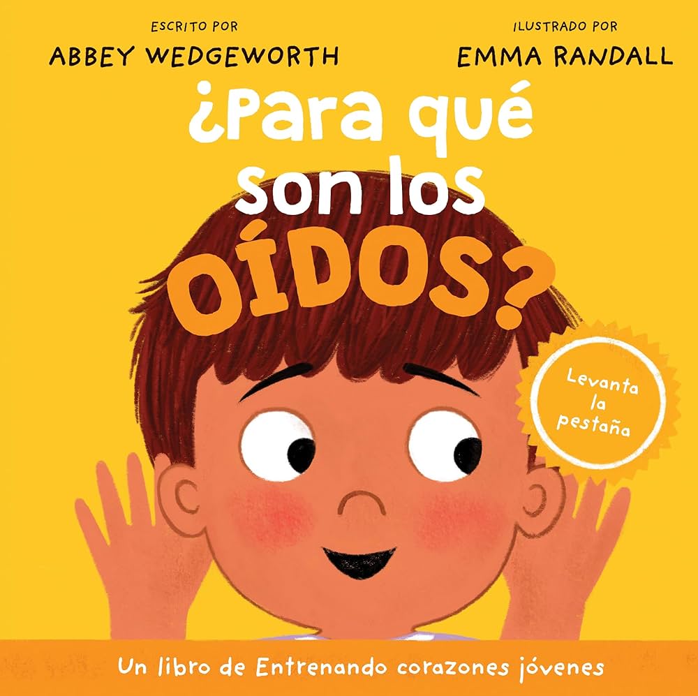 ¿Para Qué Son Los Oídos? - Abbey Wedgeworth