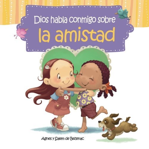 Dios Habla conmigo sobre la Amistad Libro Infantil