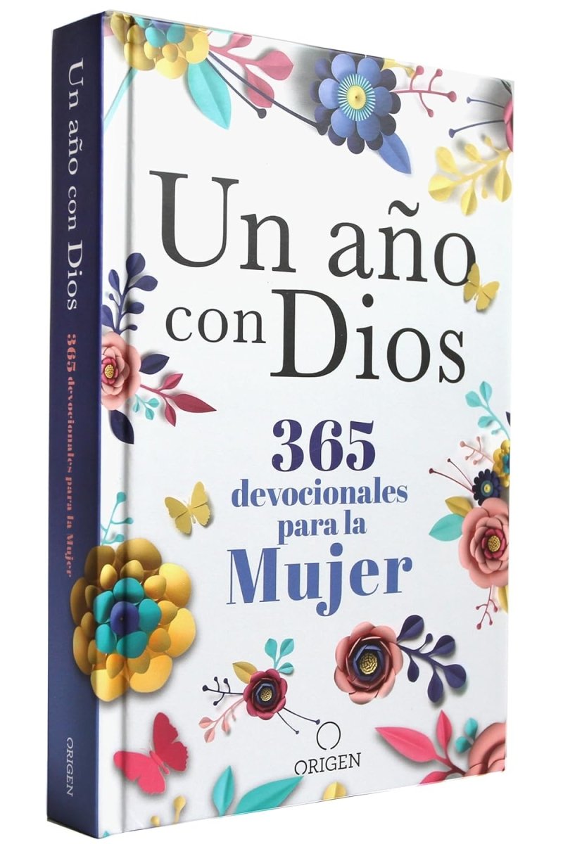 Un año con Dios -  365 Devocionales Para La Mujer