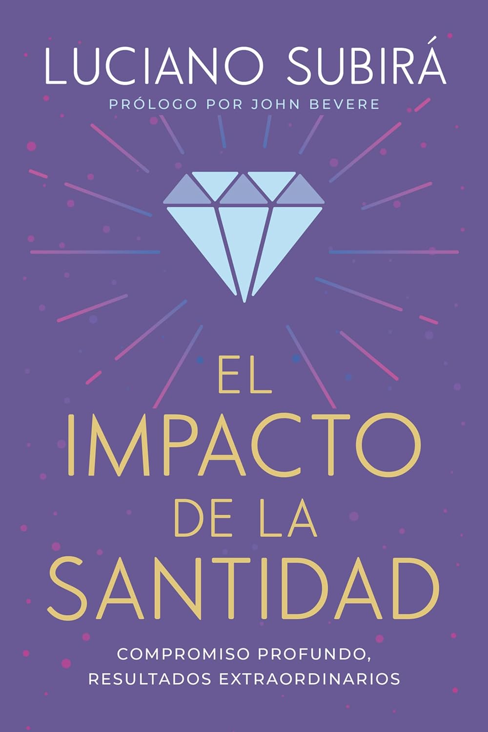 El Impacto De La Santidad