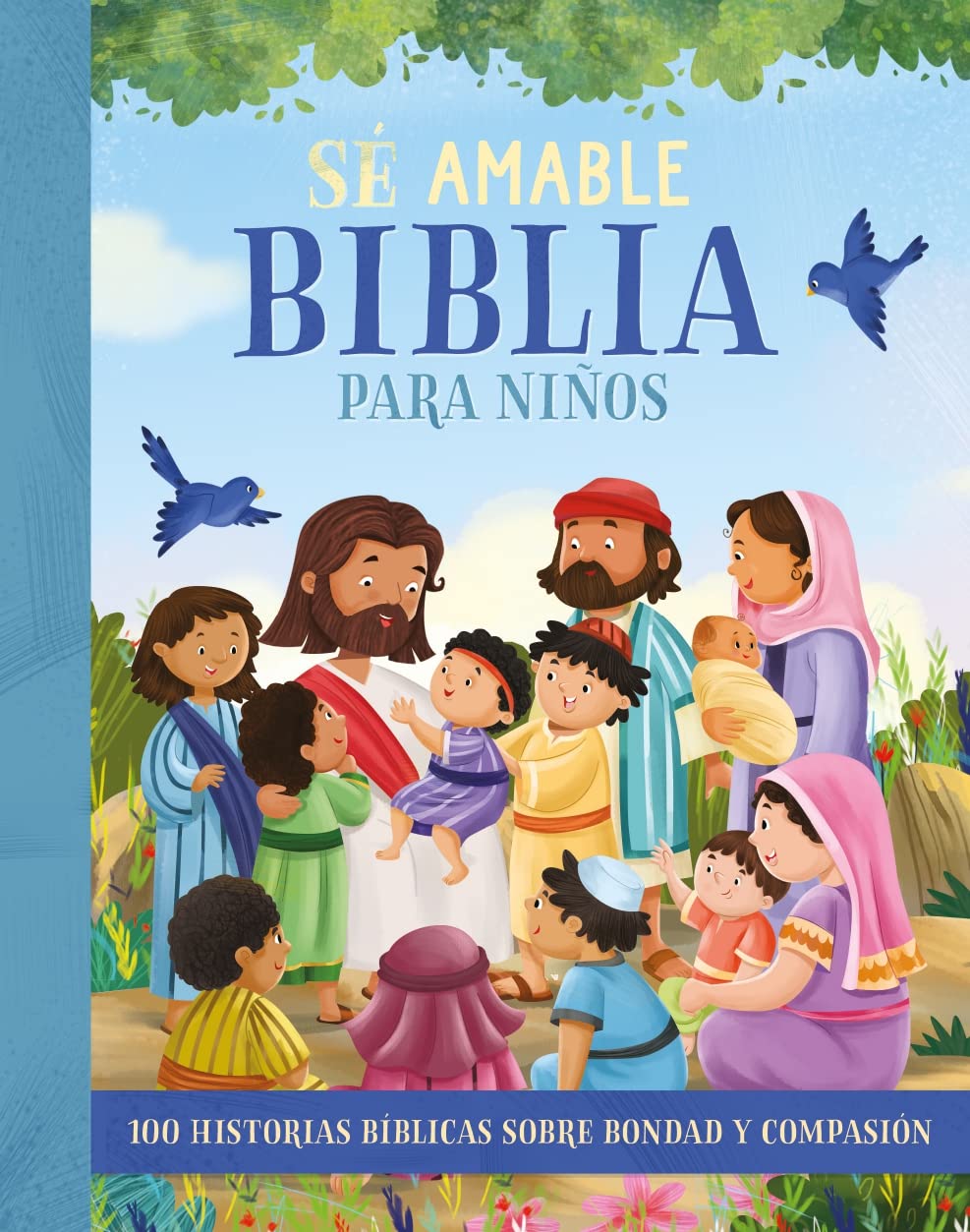 Biblia Para Niños - Se Amable