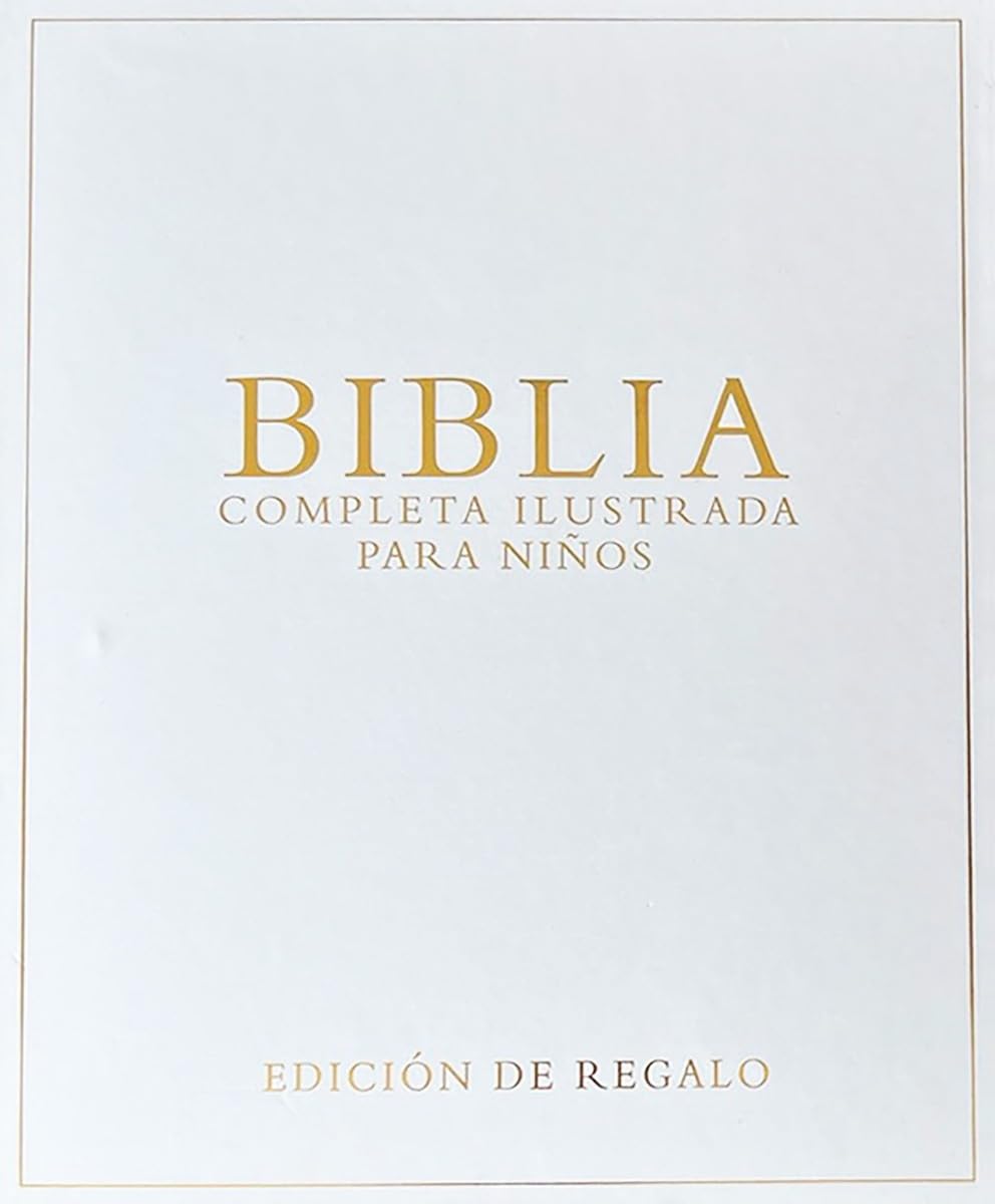Biblia Completa Ilustrada Para Niños - Edición Regalo