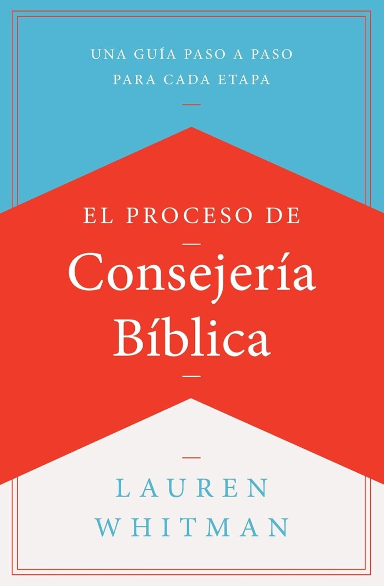 El proceso de consejería Bíblica