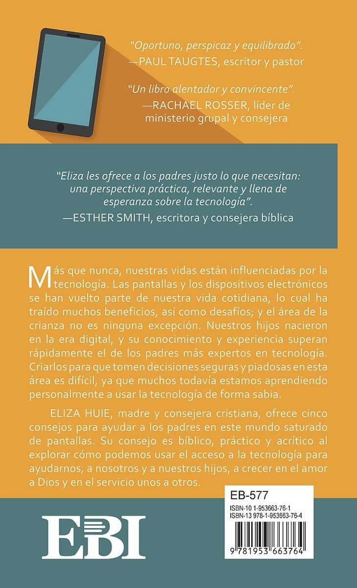 Criando Hijos En Un Mundo Saturado Por Pantallas Huie - Ebi