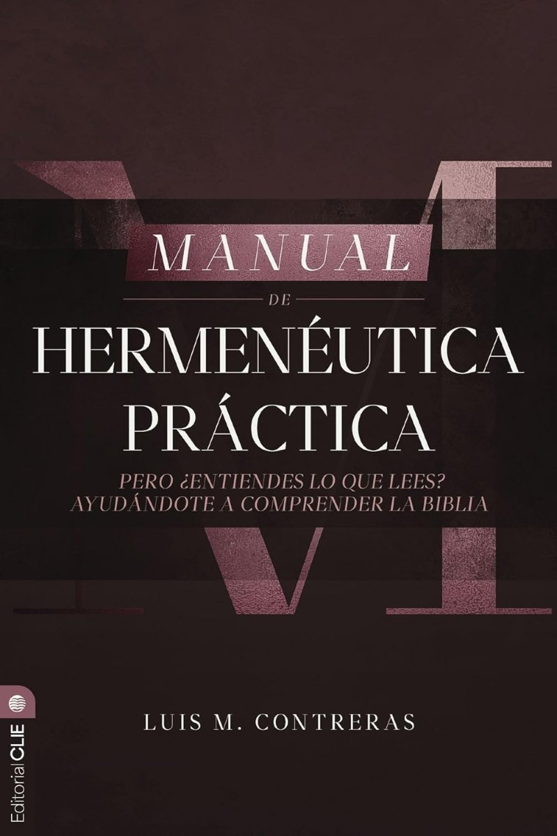 Manual De Hermenéutica Práctica