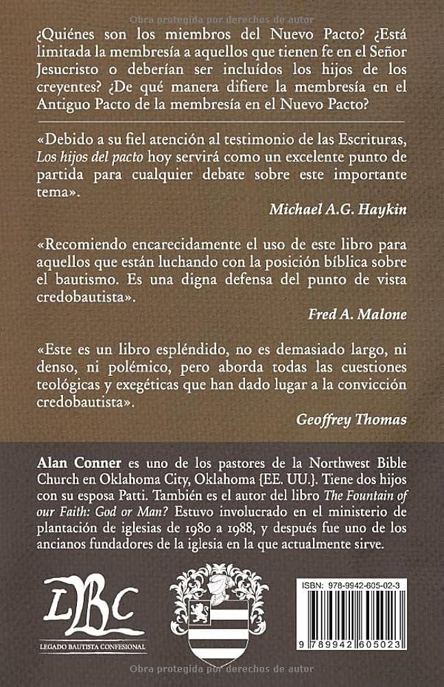 Los hijos del pacto hoy ¿espirituales o fisicos? Conner Alan Oracion Publicaciones
