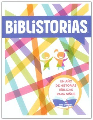Biblistorias: Un año de historias bíblicas para niños