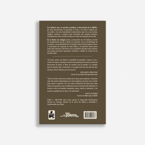 El Señor En Mi Refugio: Meditando Salmos - Dane C. Ortlund