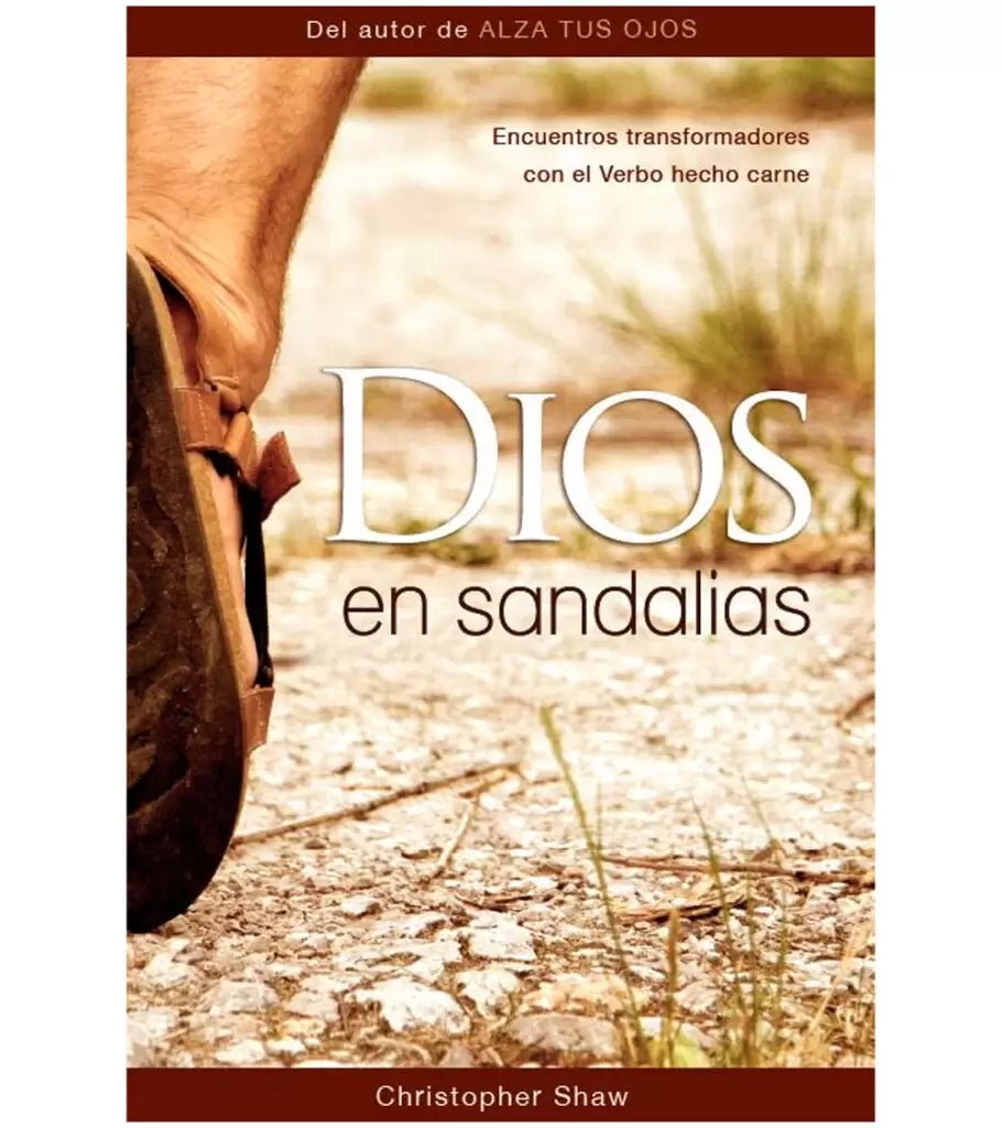 Devocional Cristiano Dios En Sandalias De Christopher Shaw