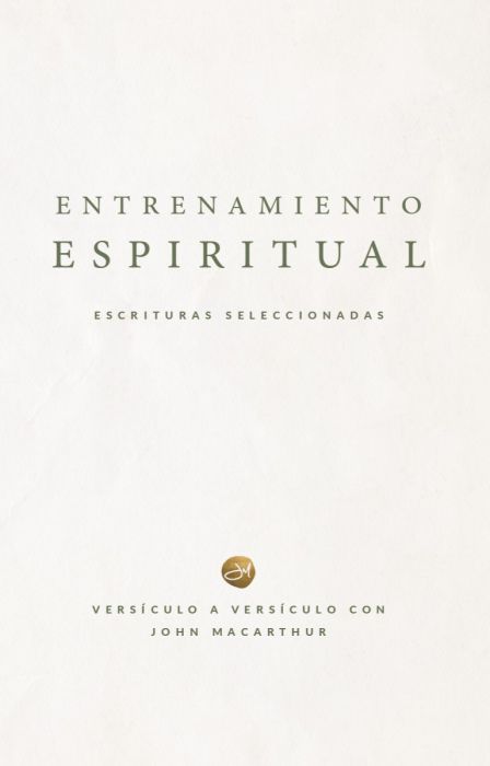 Entrenamiento Espiritual - John Macarthur