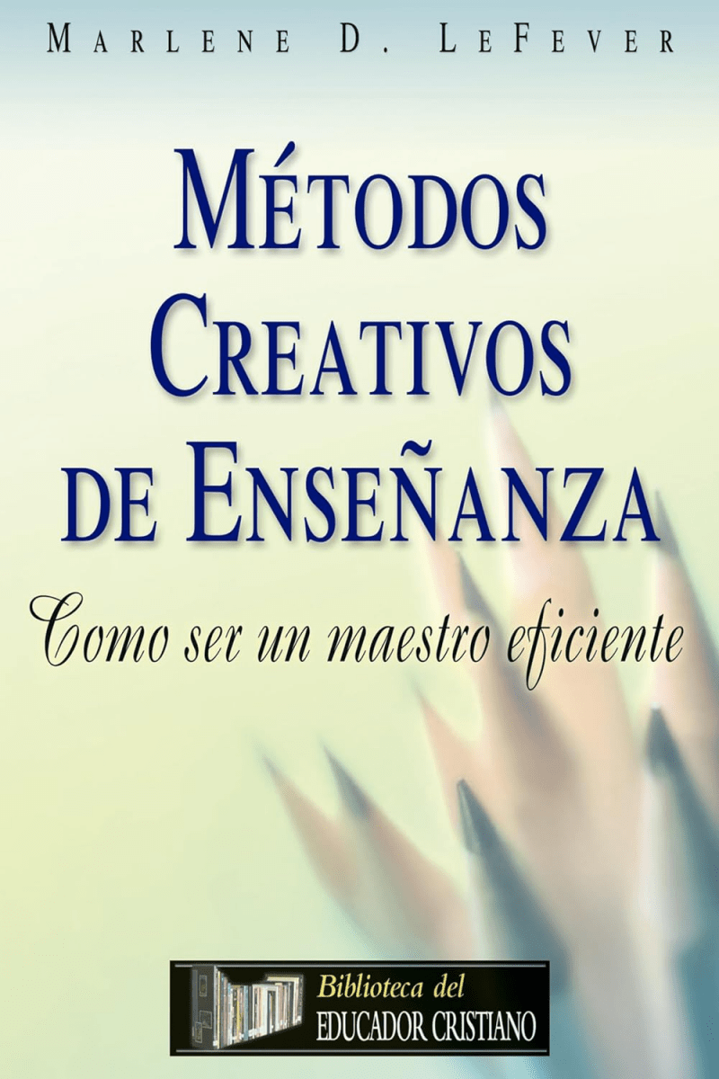 Metodos Creativos De Enseñanza - Patmos