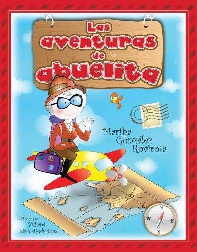Aventuras De La Abuelita (Bilingüe) Unilit