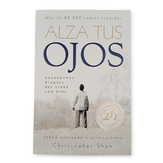 Devocional Cristiano Alza Tus Ojos Christopher Shaw