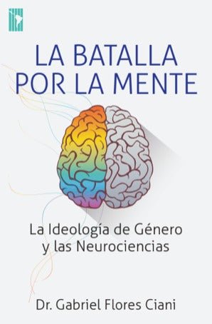 La Batalla Por La Mente - Gabriel Flores Ciani
