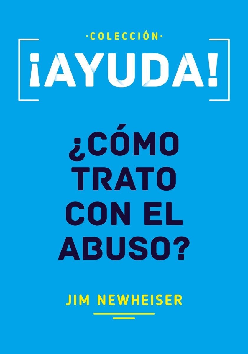 Ayuda ¿cómo Trato Con El Abuso? Jim Newheiser Poiema