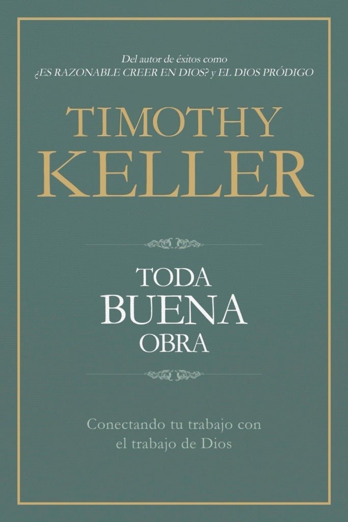 Toda Buena Obra - T Keller