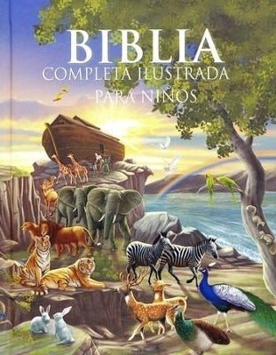Biblia Ilustrada Para Niños 300 historias Bíblicas