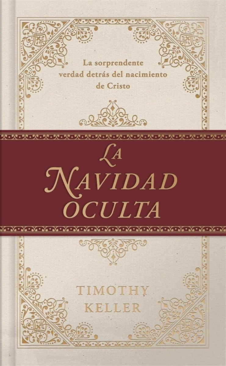 La Navidad Oculta - Timothy Keller